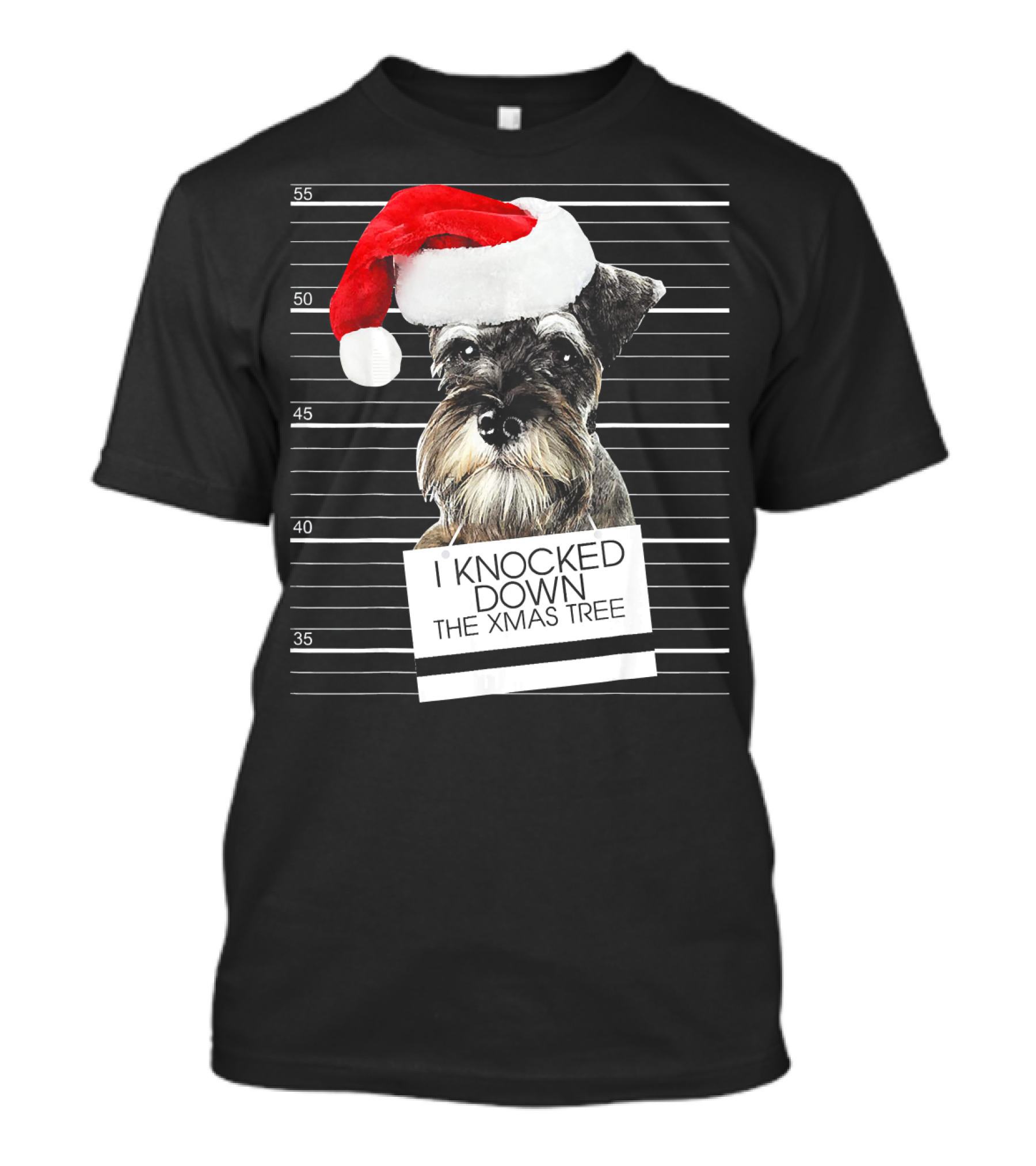 Schnauzer Dog In Santa Hat With Mugshot And I Knocked Down The Xmas Tree T-Shirt