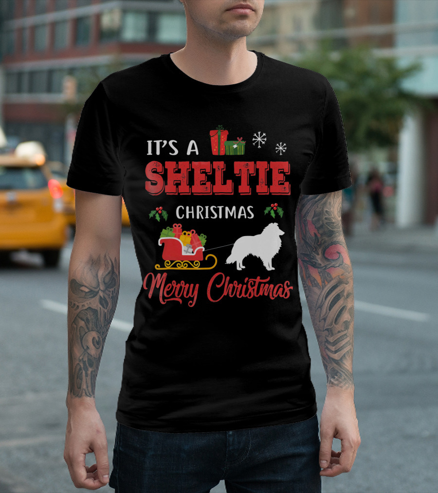 IT'S A SHELTIE CHRISTMAS Merry Christmas T-Shirt