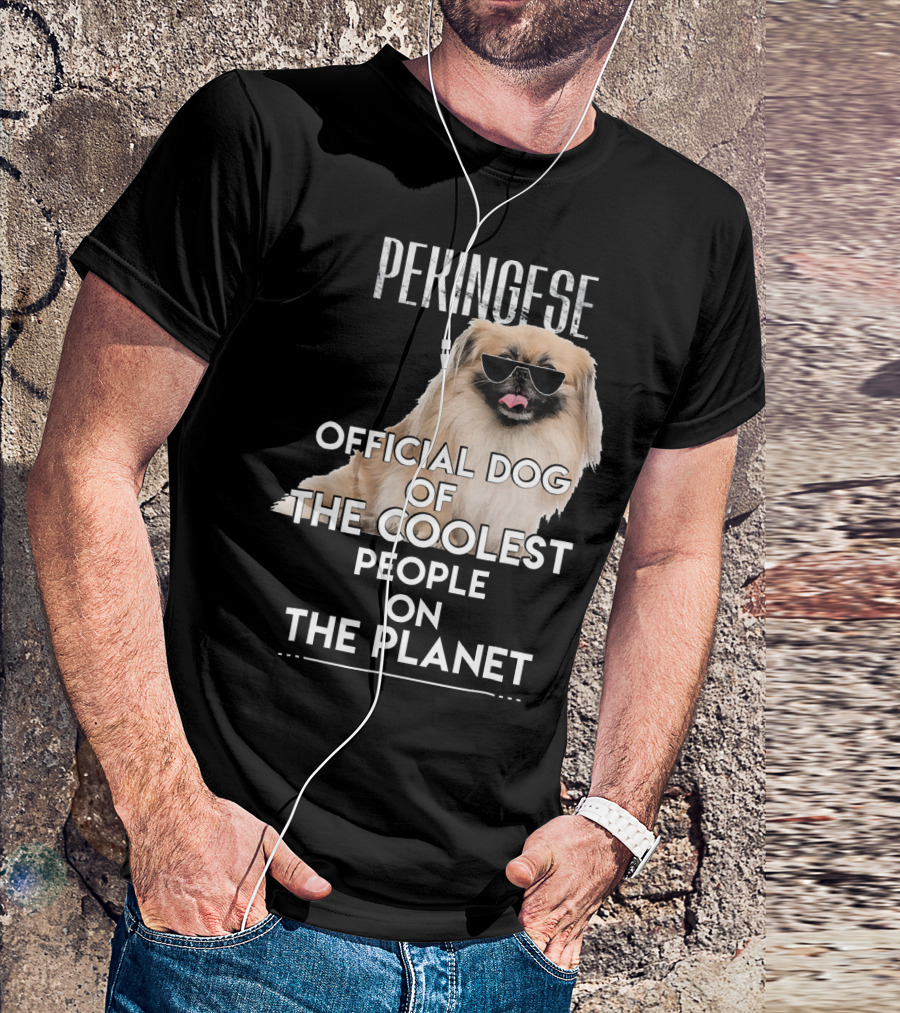 Pekingese Official Dog Of The Coolest People On The Planet T-Shirt