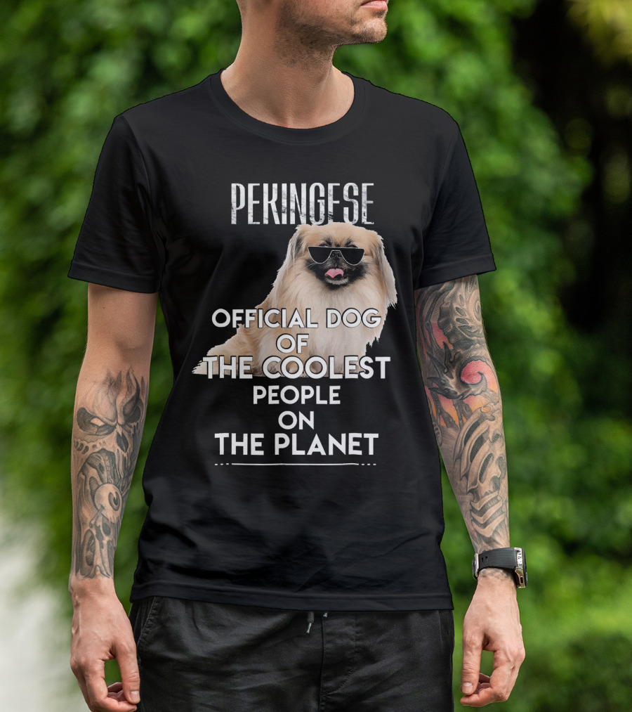 Pekingese Official Dog Of The Coolest People On The Planet T-Shirt