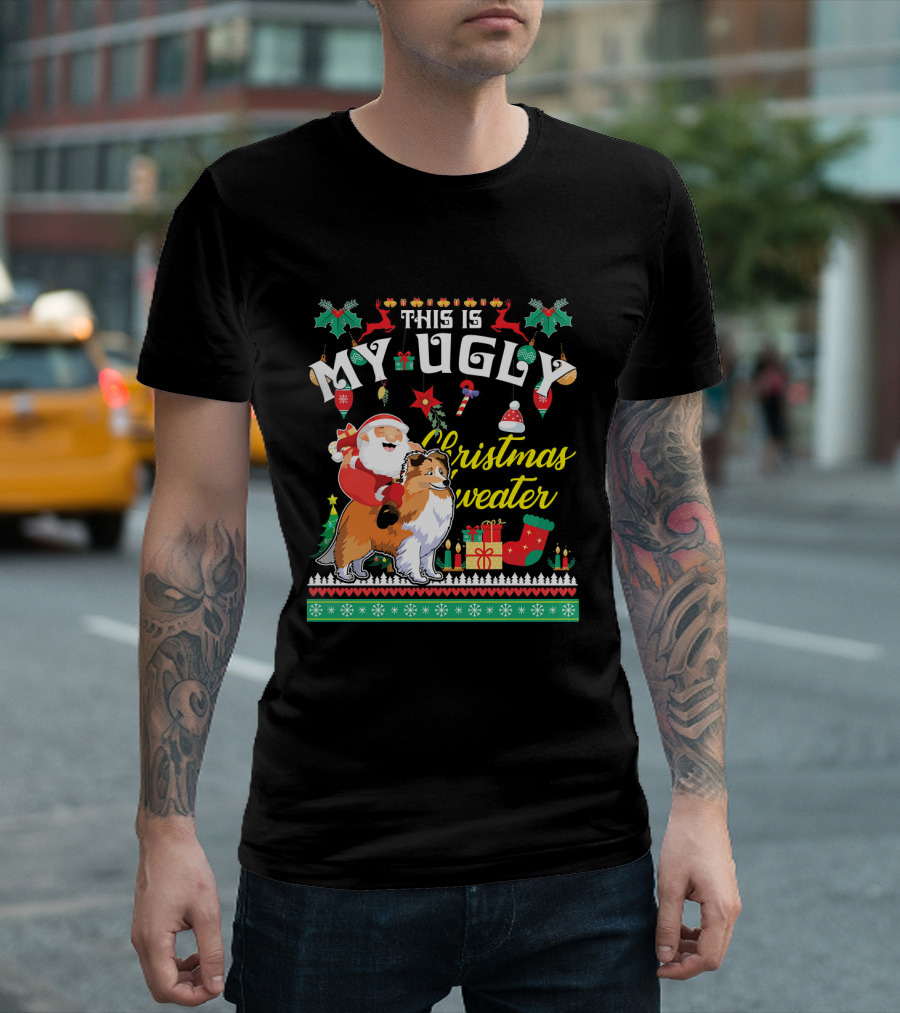 Santa Riding Sheltie This Is My Ugly Christmas T-Shirt