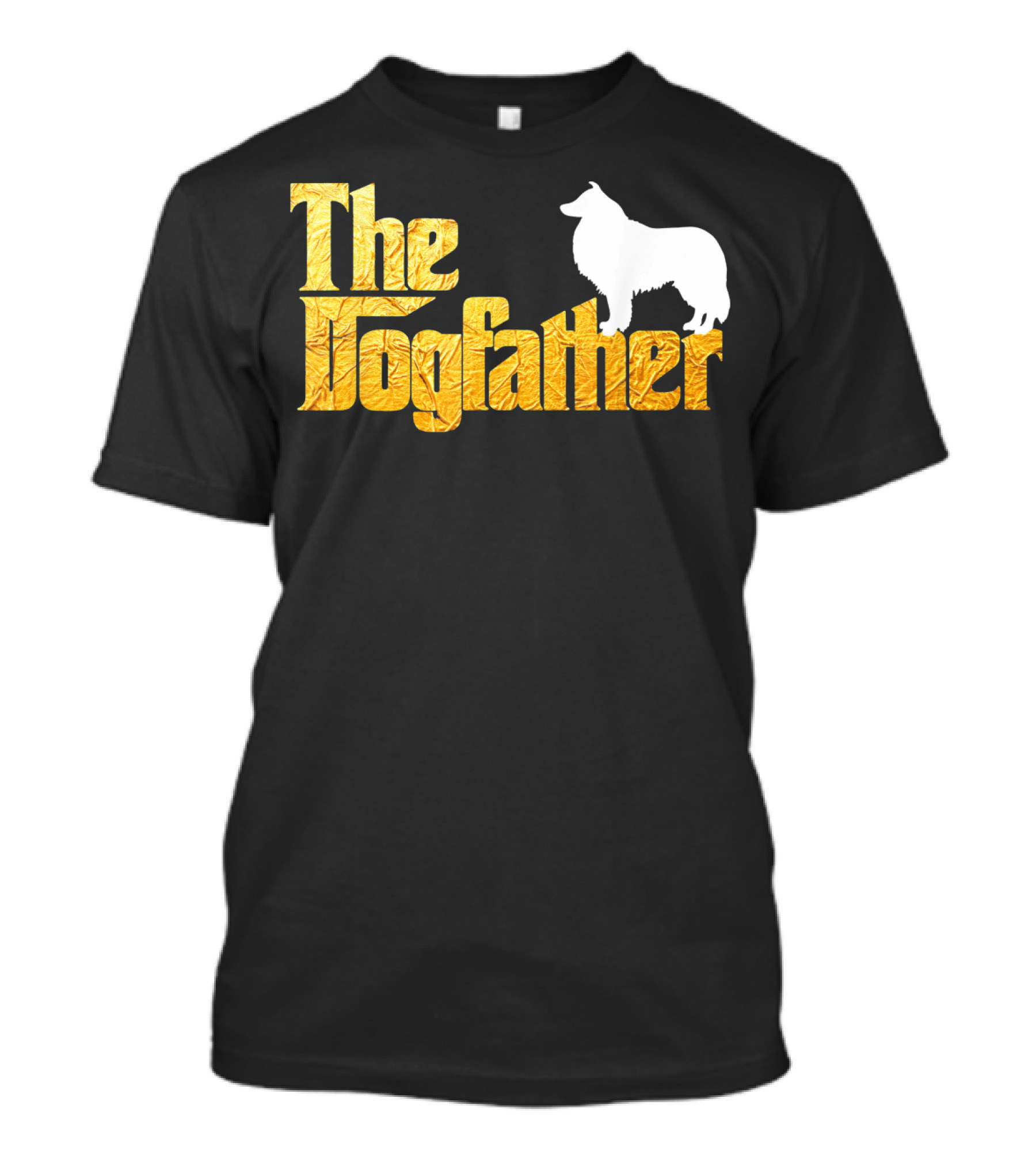 The Dogfather Shetland Sheepdog T-Shirt