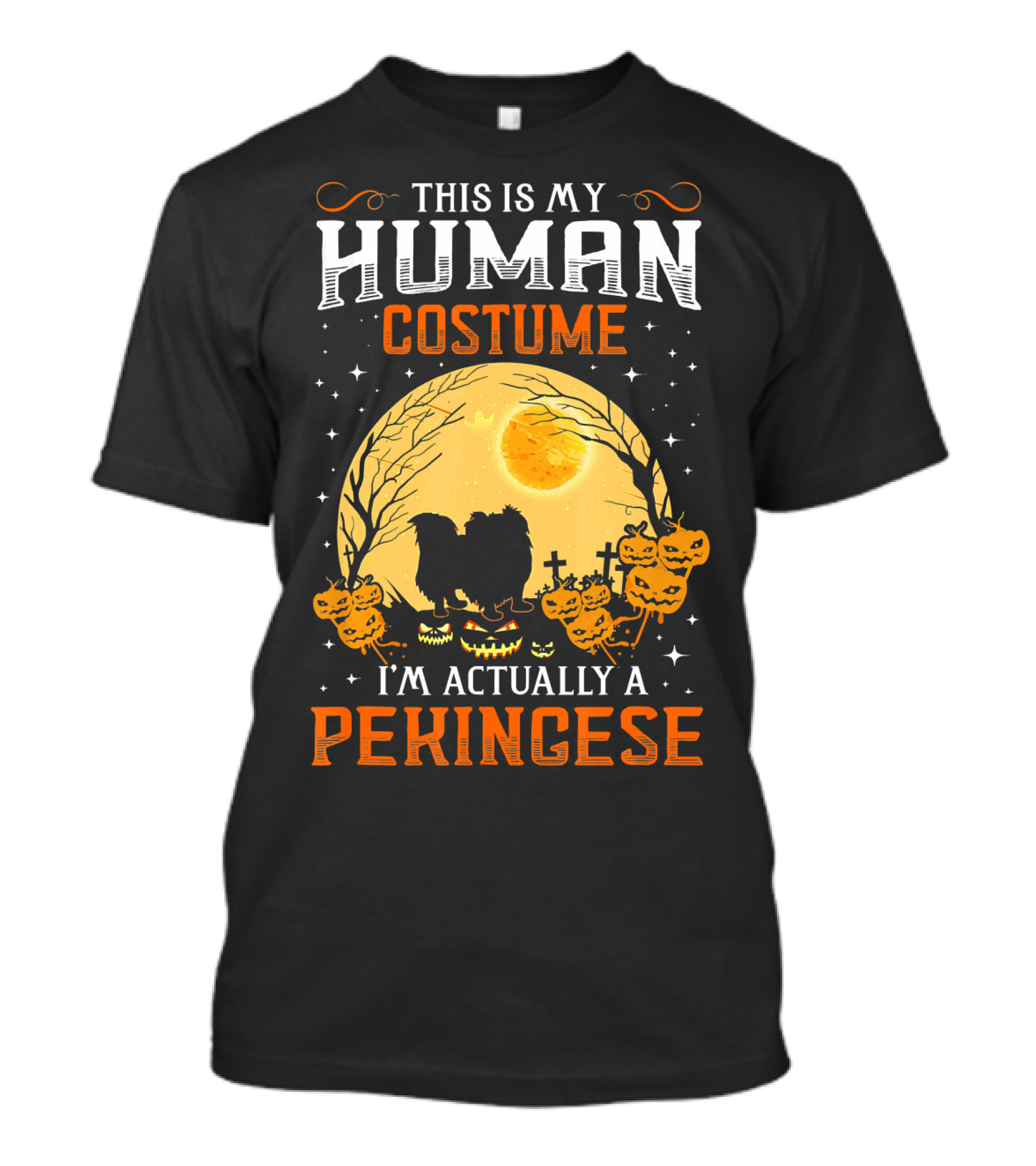 This Is My Human Costume I'm Actually A Pekingese Halloween Moon Pumpkins Crosses T-Shirt