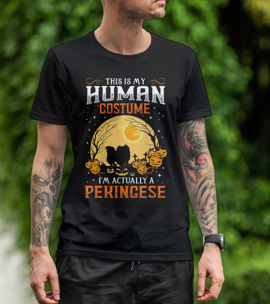 This Is My Human Costume I'm Actually A Pekingese Halloween Moon Pumpkins Crosses T-Shirt