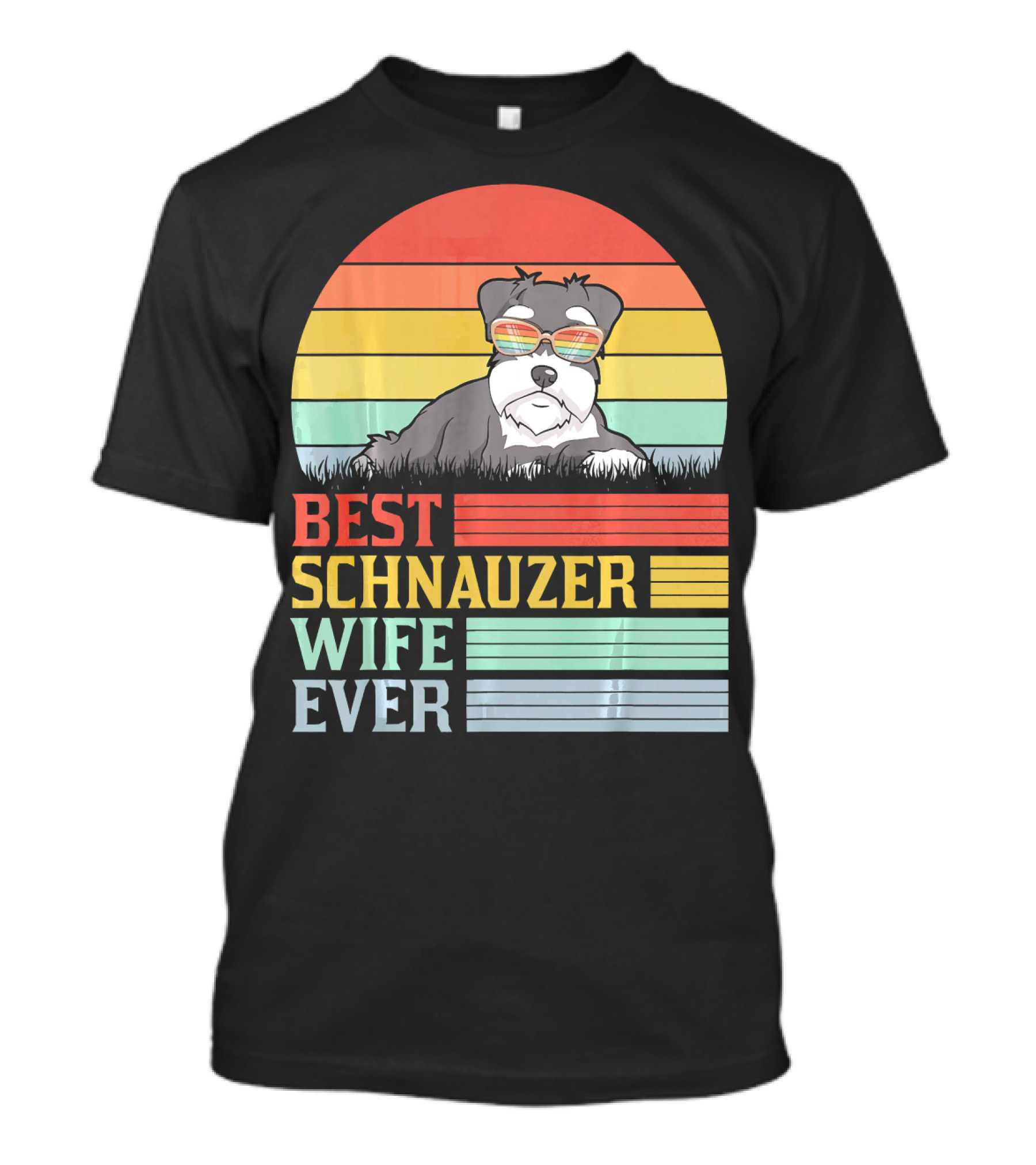 BEST SCHNAUZER WIFE EVER T-Shirt