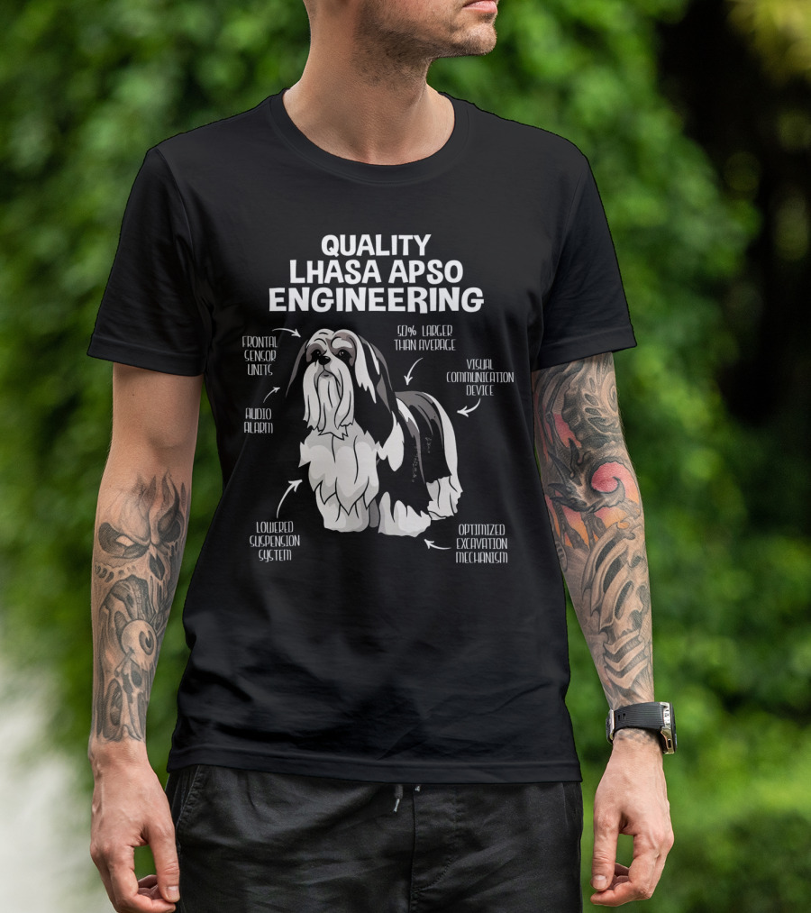 Quality Lhasa Apso Engineering Frontal Sensor Units Audio Alarm Visual Communication Device Optimized Excavation Mechanism T-Shirt