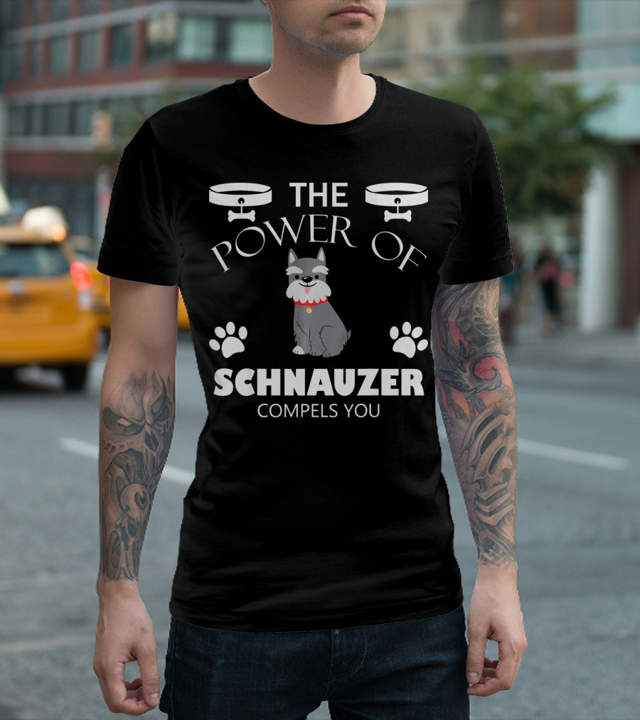 The Power of Schnauzer Compels You Dog Bones Paw Prints T-Shirt