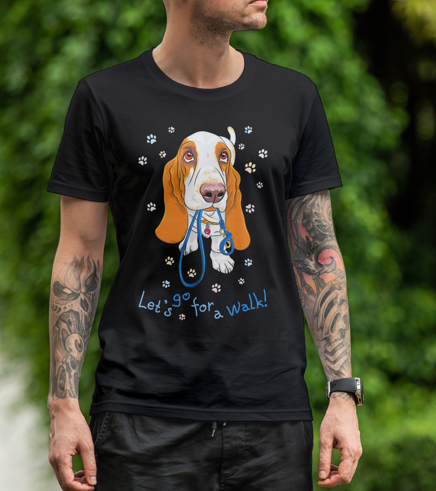 Let's Go For A Walk Basset Hound Dog T-Shirt