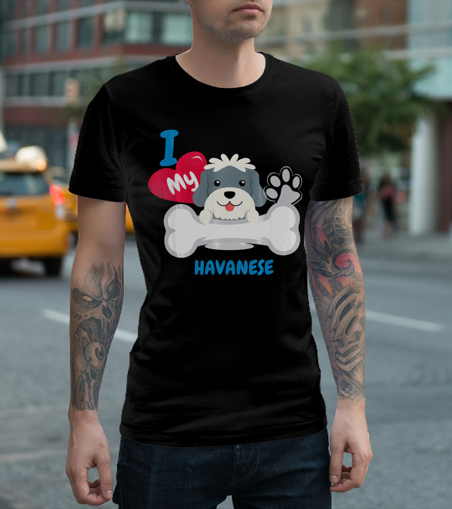 I Love My Havanese Dog with Heart Bone and Paw T-Shirt