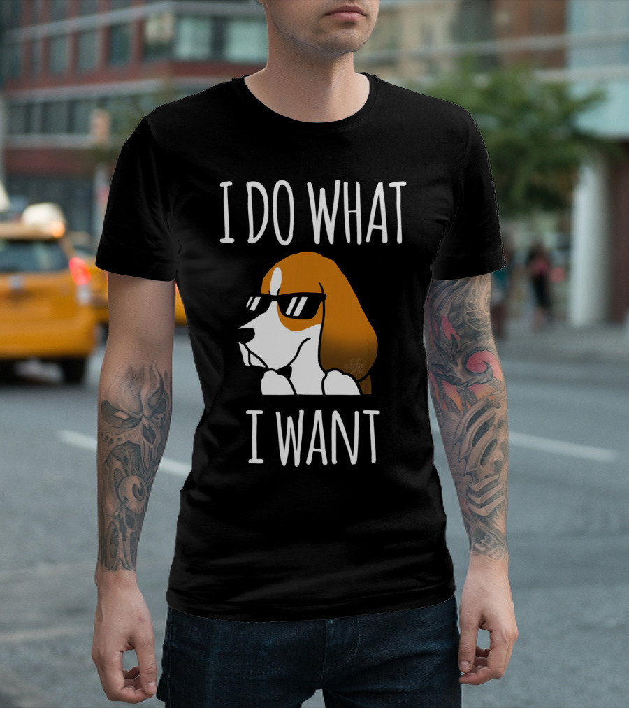 I Do What I Want Basset Hound Wearing Sunglasses T-Shirt