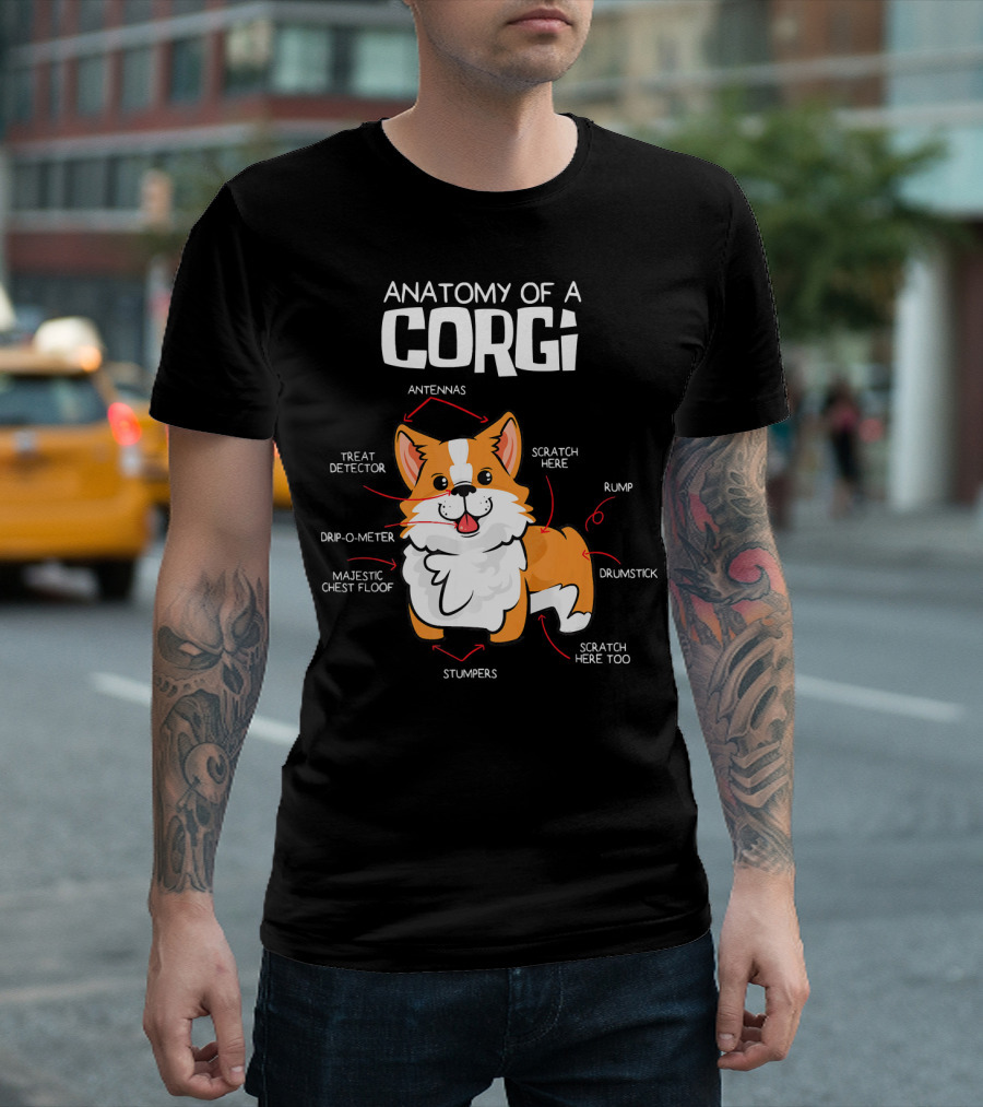Anatomy of a Corgi Treat Detector Antennas Scratch Here Stumpers Drumstick Majestic Chest Floof T-Shirt
