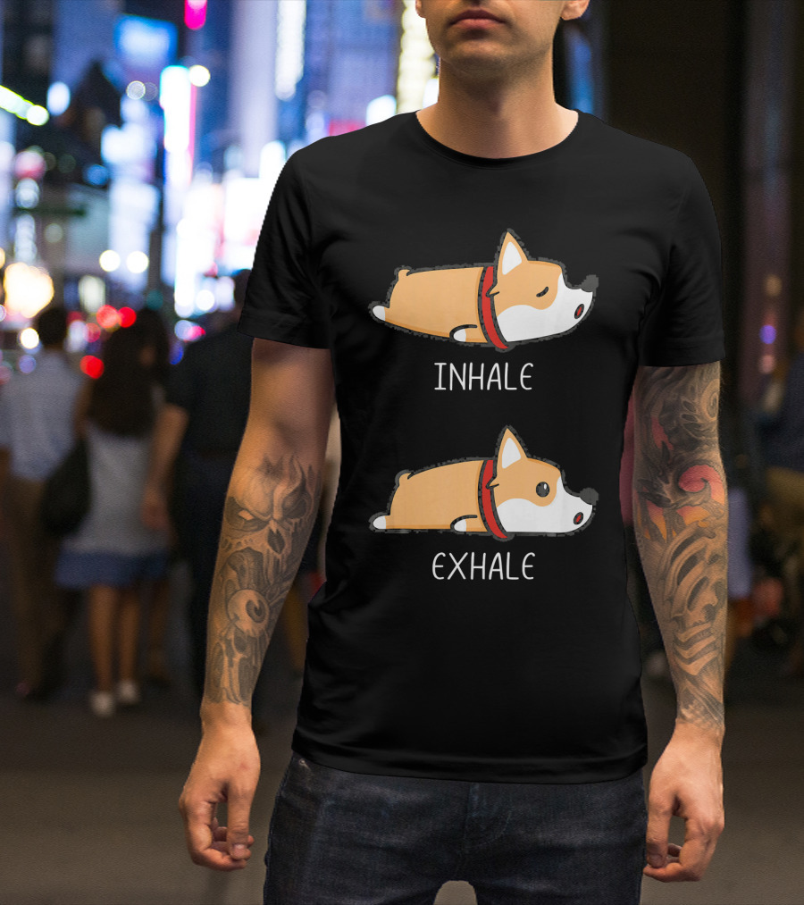 Cute Corgi Yoga Inhale Exhale Calm Poses T-Shirt