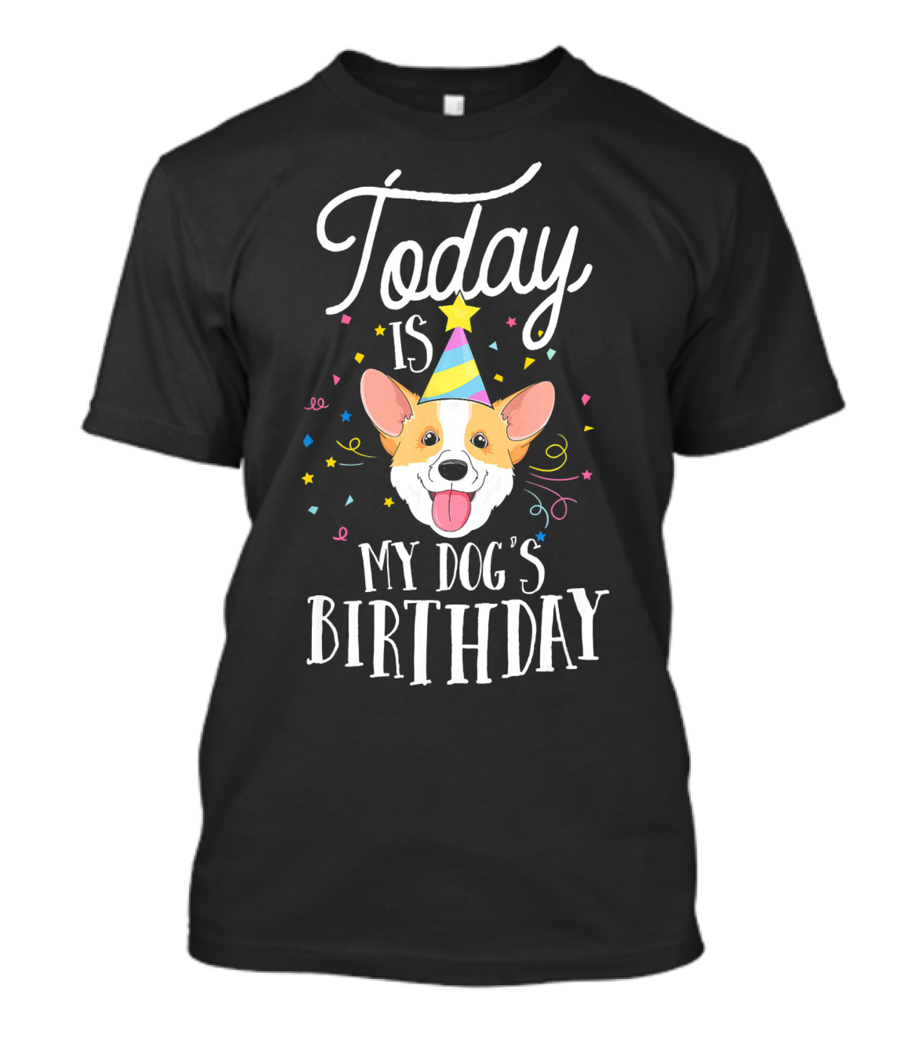 Today Is My Dog's Birthday Corgi Party Hat T-Shirt