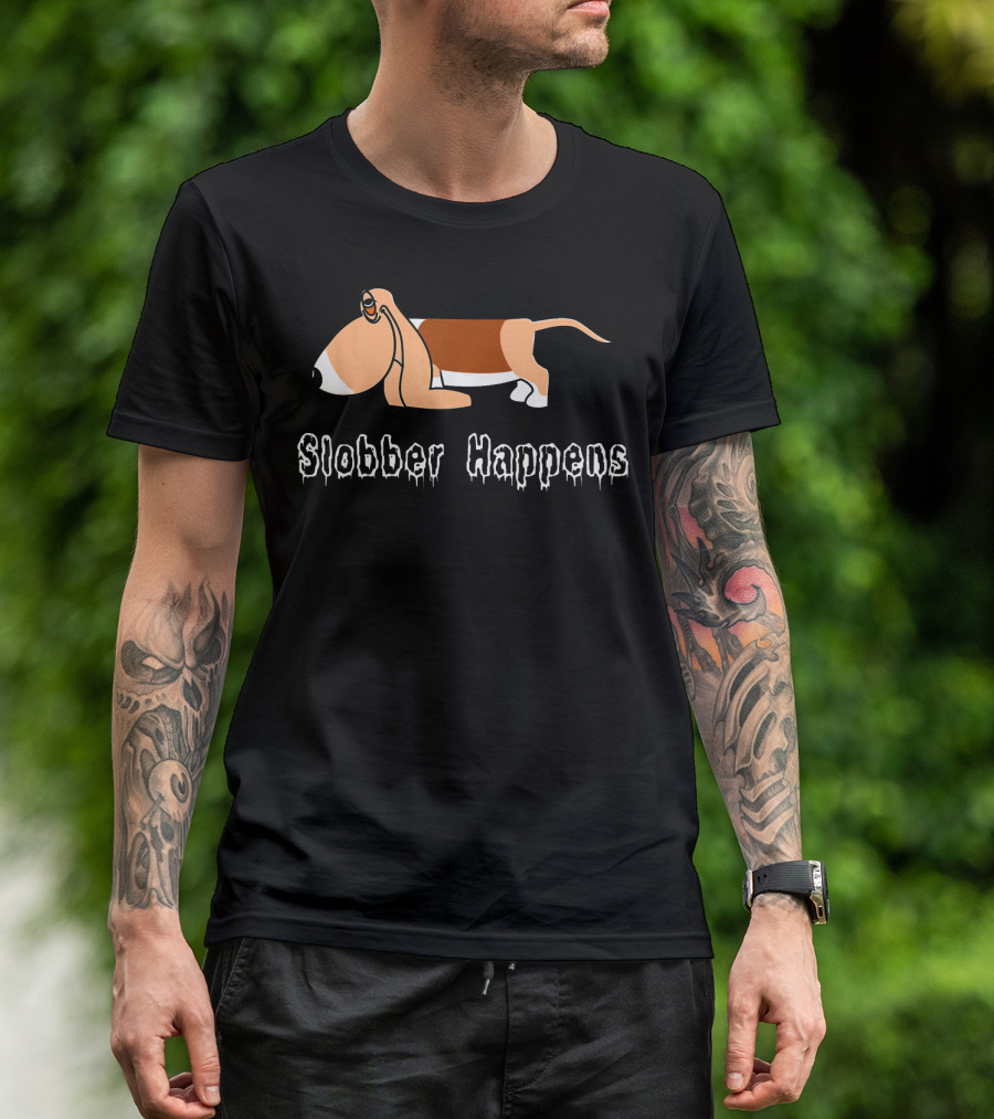 Slobber Happens Droopy Basset Hound Adorable T-Shirt