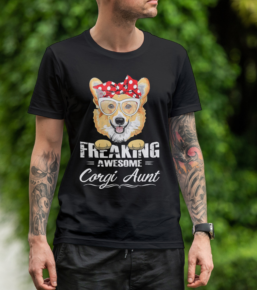 Freaking Awesome Corgi Aunt Funny Birthday Auntie T-Shirt