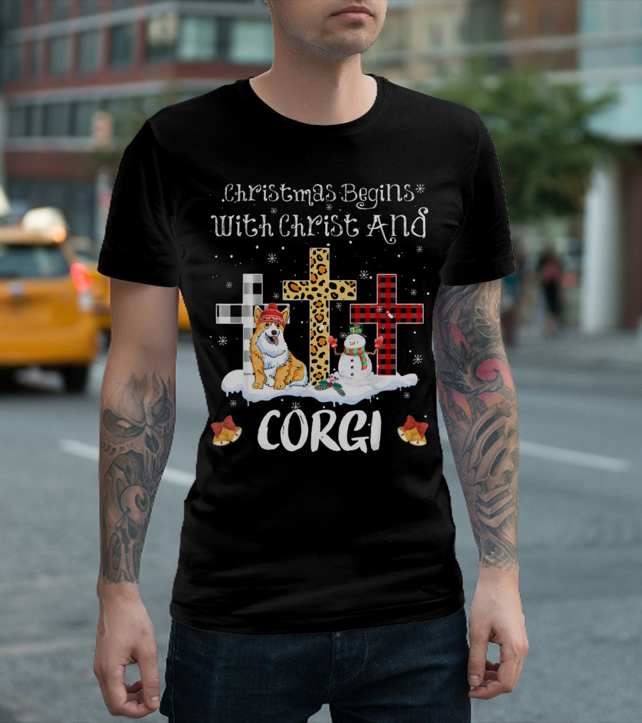 Christmas Begins With Christ And Corgi Snowman Crosses T-Shirt