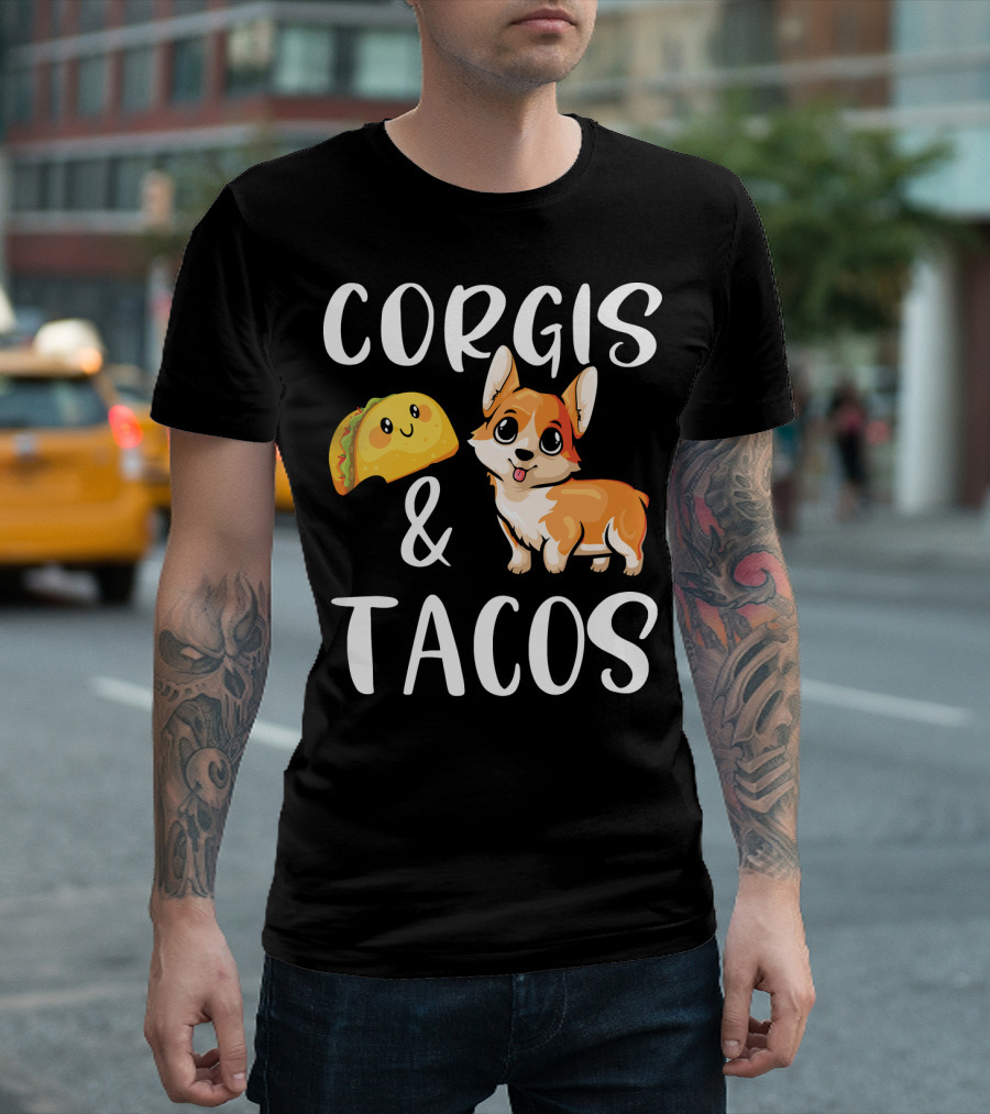 Corgis And Tacos Cute Corgi And Happy Taco T-Shirt