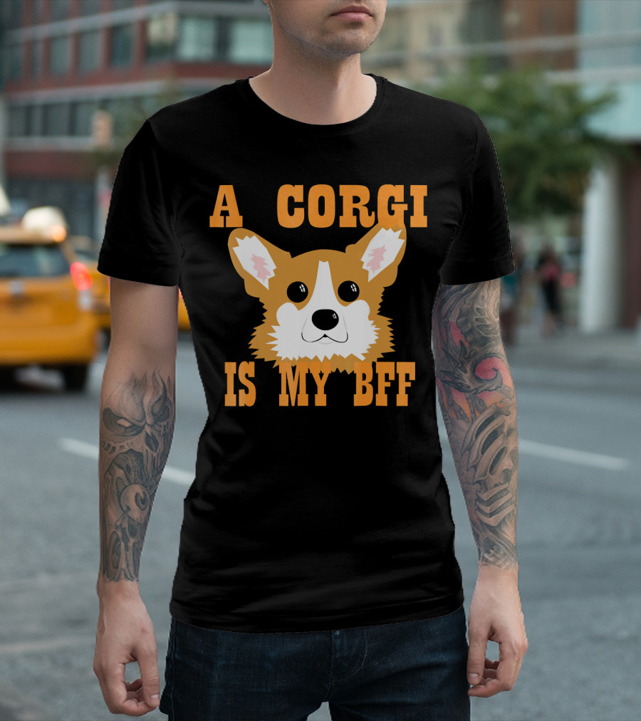 Corgi Apparel A Corgi Is My BFF Iconic Pet Friendship T-Shirt