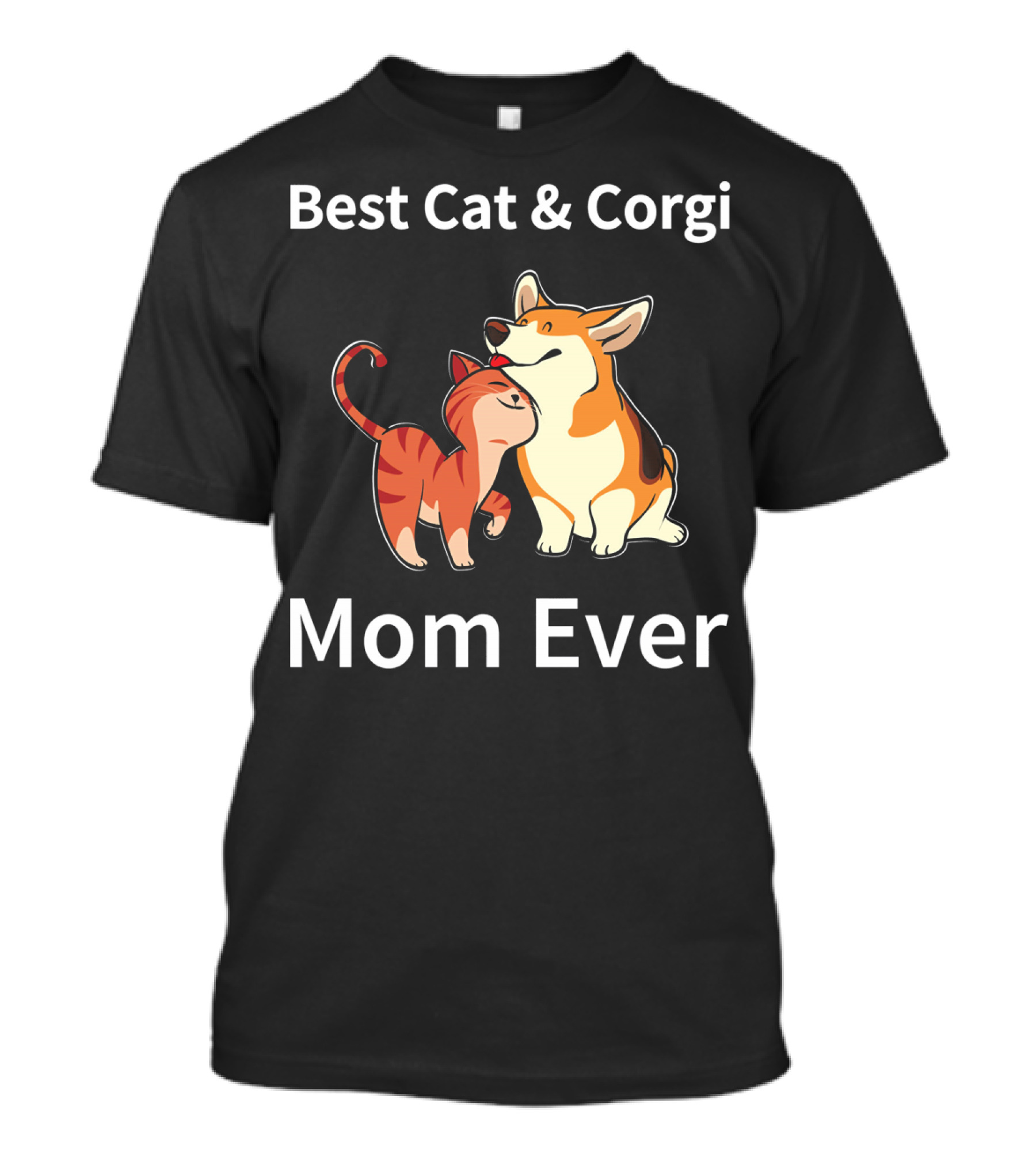 Best Cat And Corgi Mom Ever T-Shirt