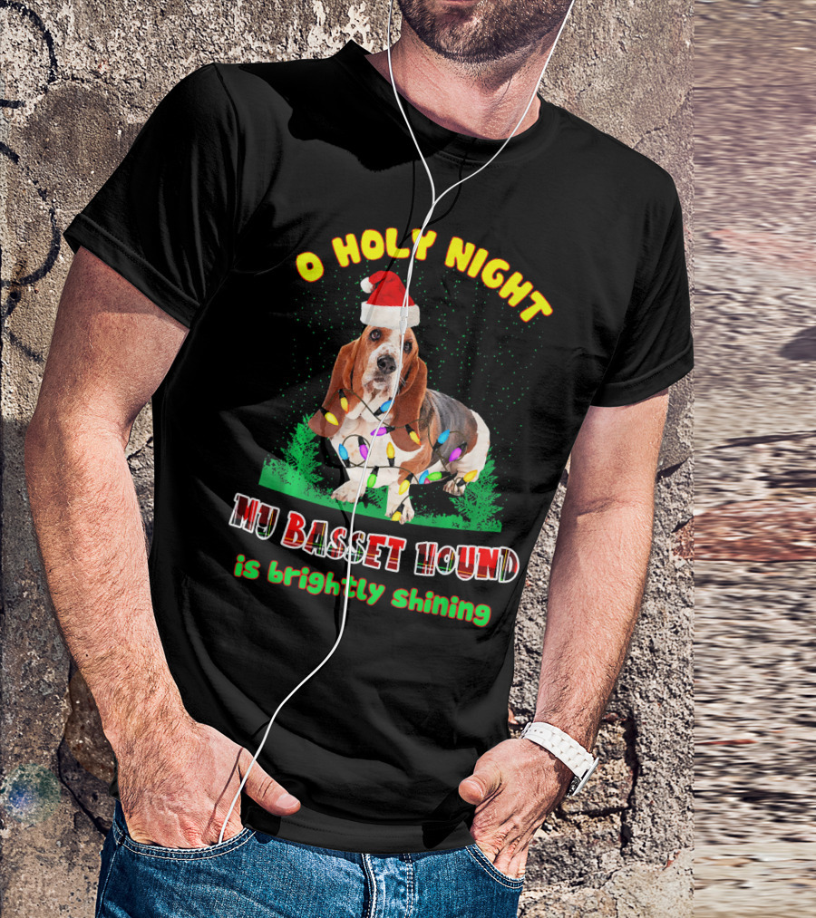 O Holy Night My Basset Hound Is Brightly Shining T-Shirt