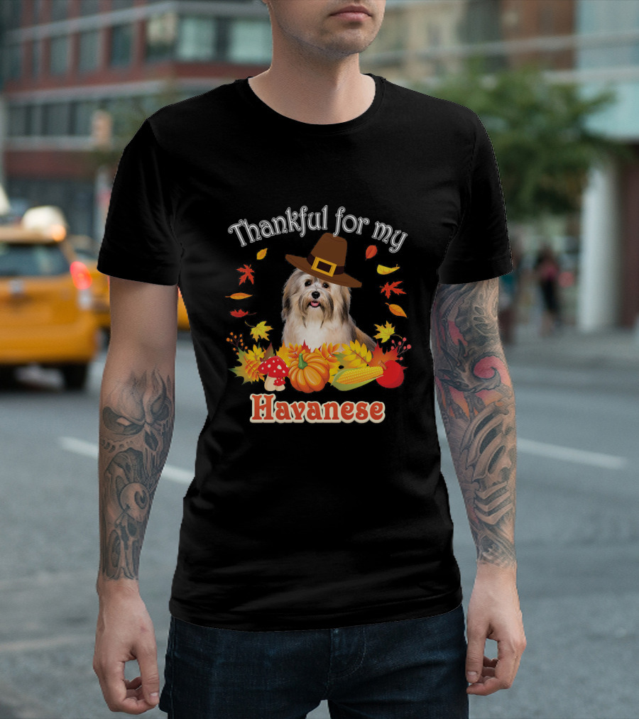 Thankful For My Havanese Dog Lover Thanksgiving Autumn Leaves T-Shirt