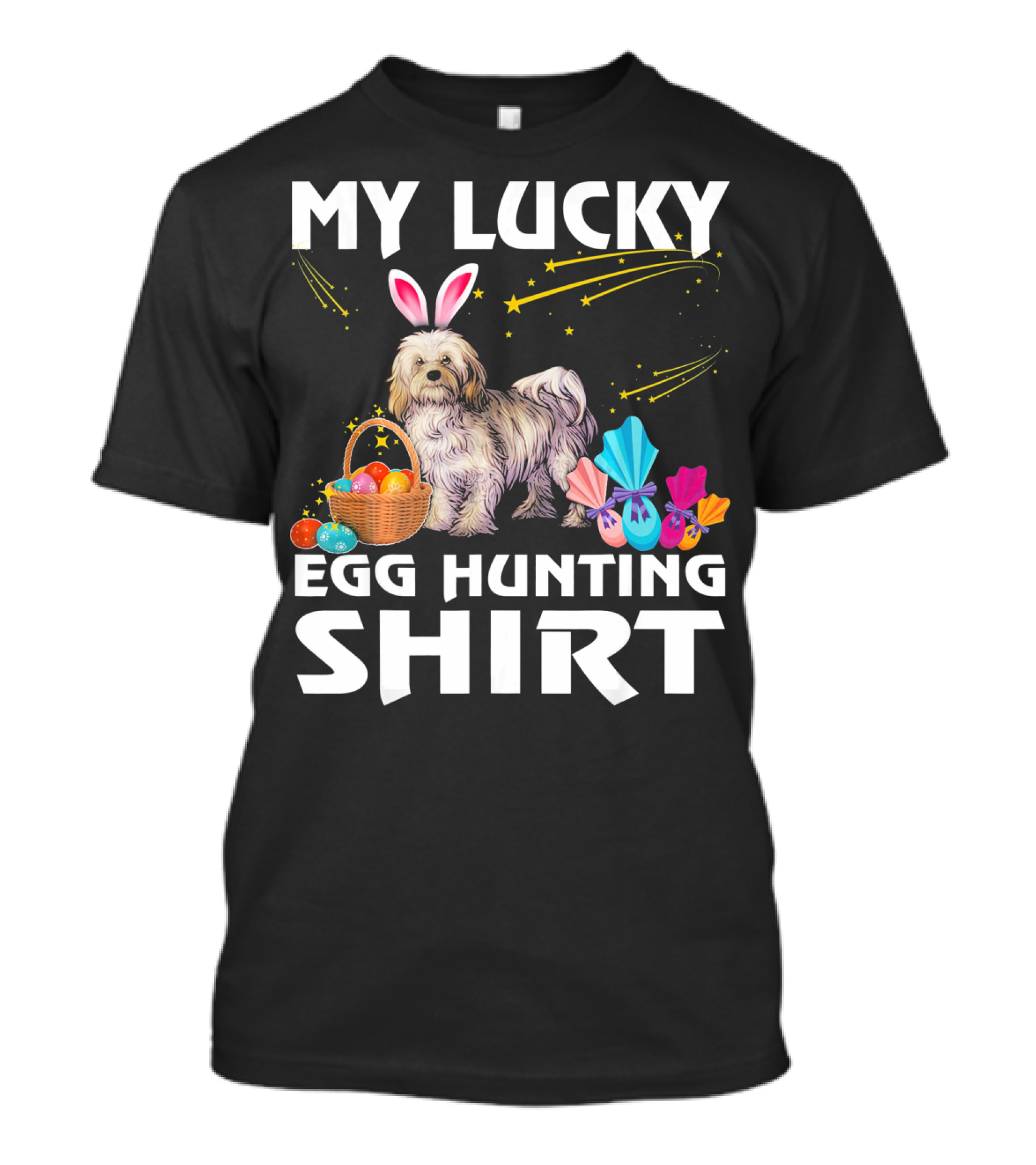 My Lucky Egg Hunting Shirt Havanese Dog Bunny Happy Easter T-Shirt