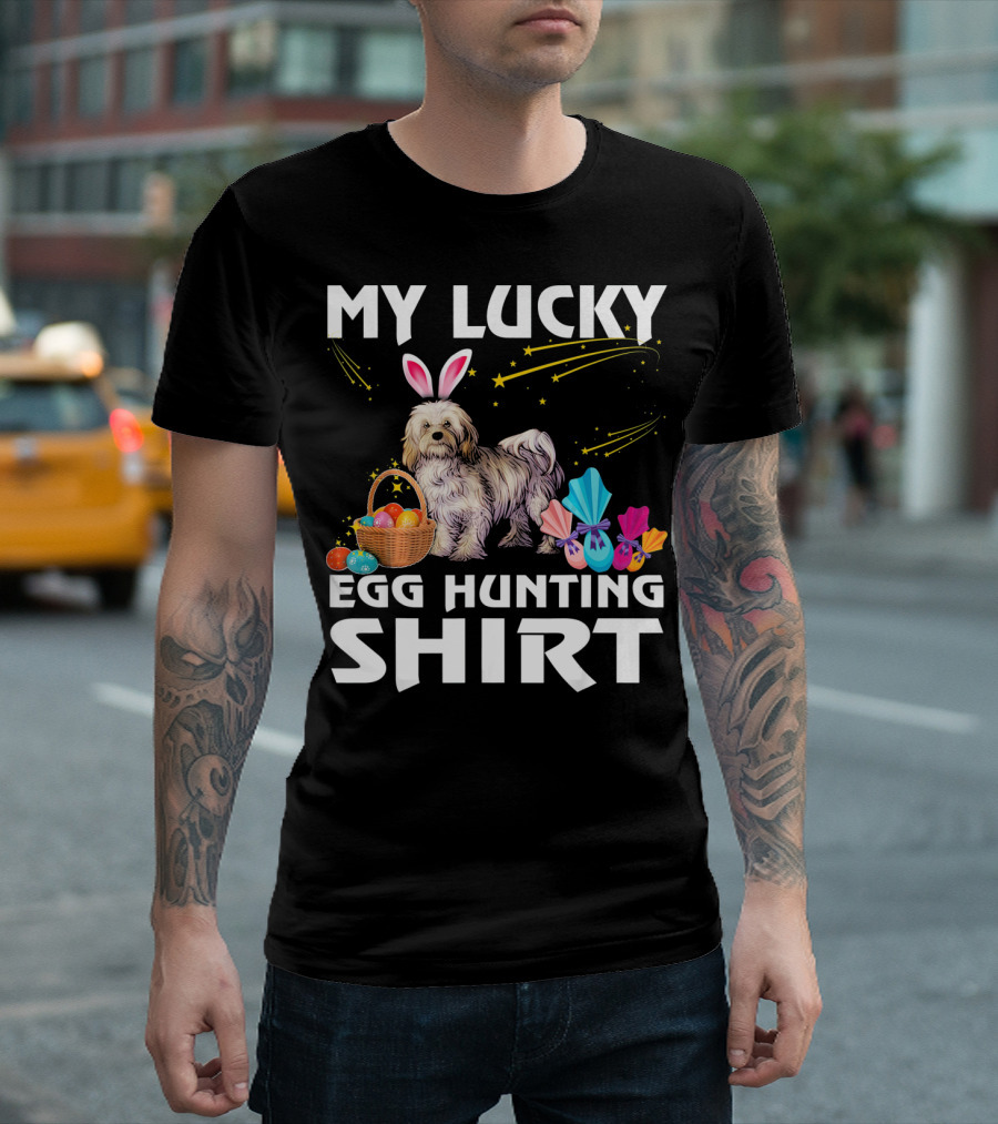 My Lucky Egg Hunting Shirt Havanese Dog Bunny Happy Easter T-Shirt