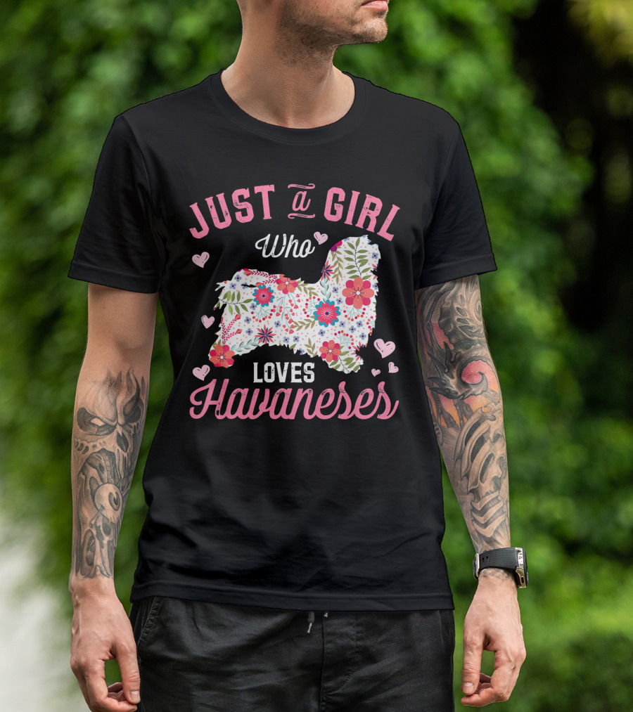 Just A Girl Who Loves Havanese With Floral Dog Silhouette And Hearts T-Shirt