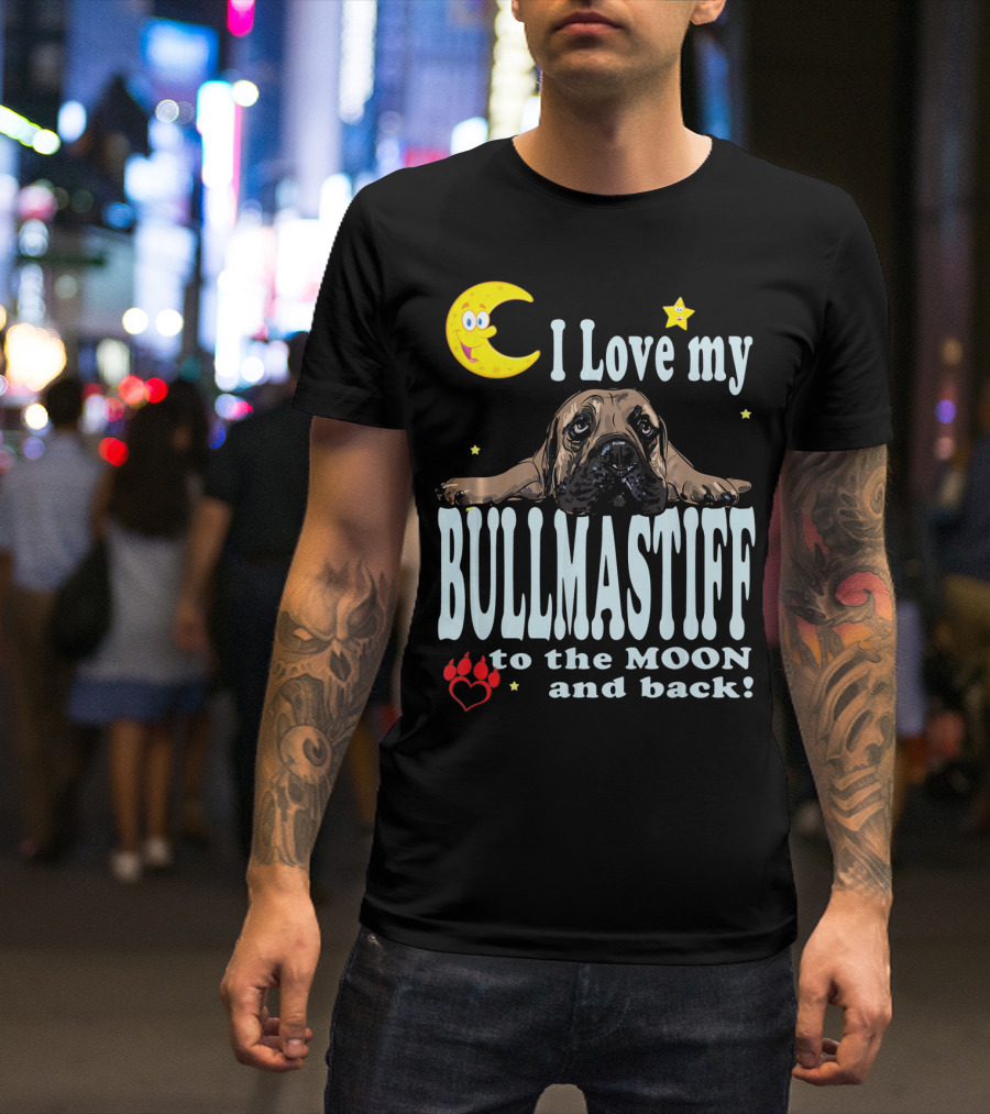 I Love My Bullmastiff To The Moon And Back With Stars And Paw Prints T-Shirt