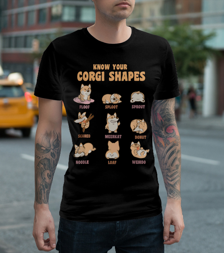 Know Your Corgi Shapes Floof Sploot Sprout Scared Meerkat Donut Noodle Loaf Weirdo T-Shirt
