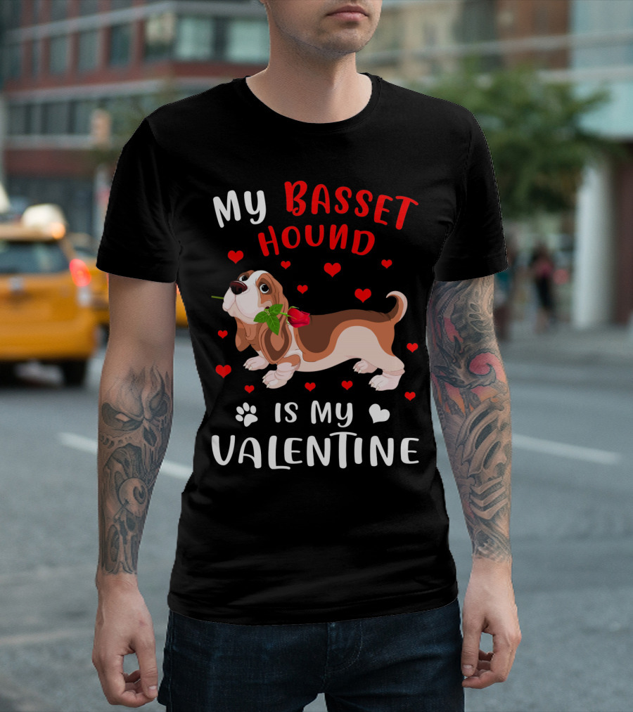 My Basset Hound Is My Valentine With Hearts And Rose T-Shirt