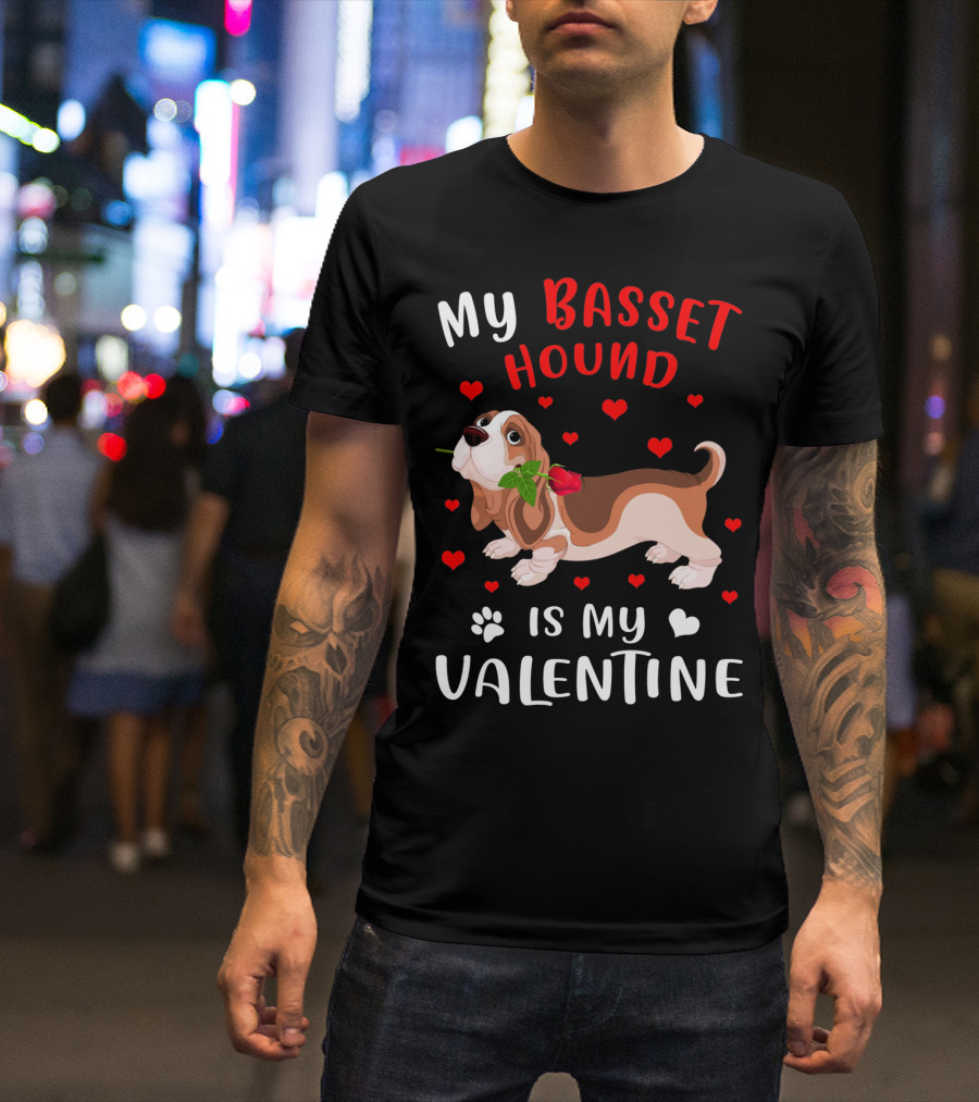 My Basset Hound Is My Valentine With Hearts And Rose T-Shirt