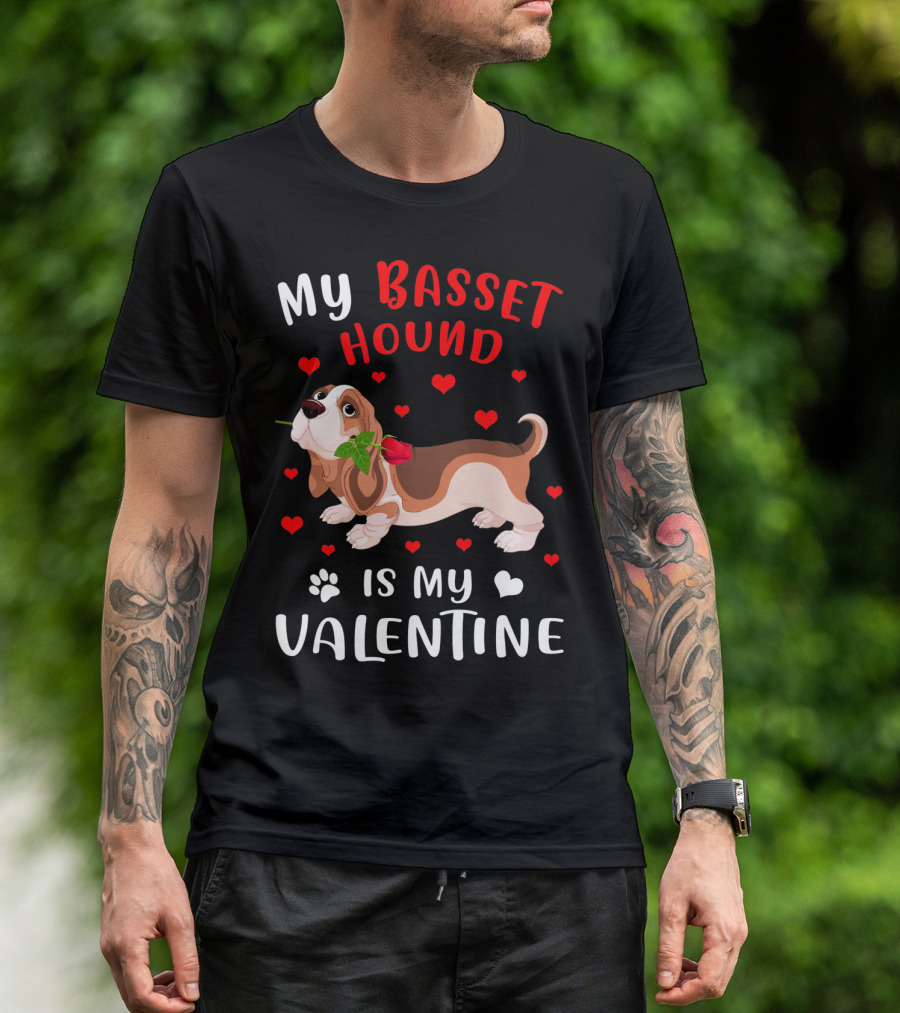 My Basset Hound Is My Valentine With Hearts And Rose T-Shirt