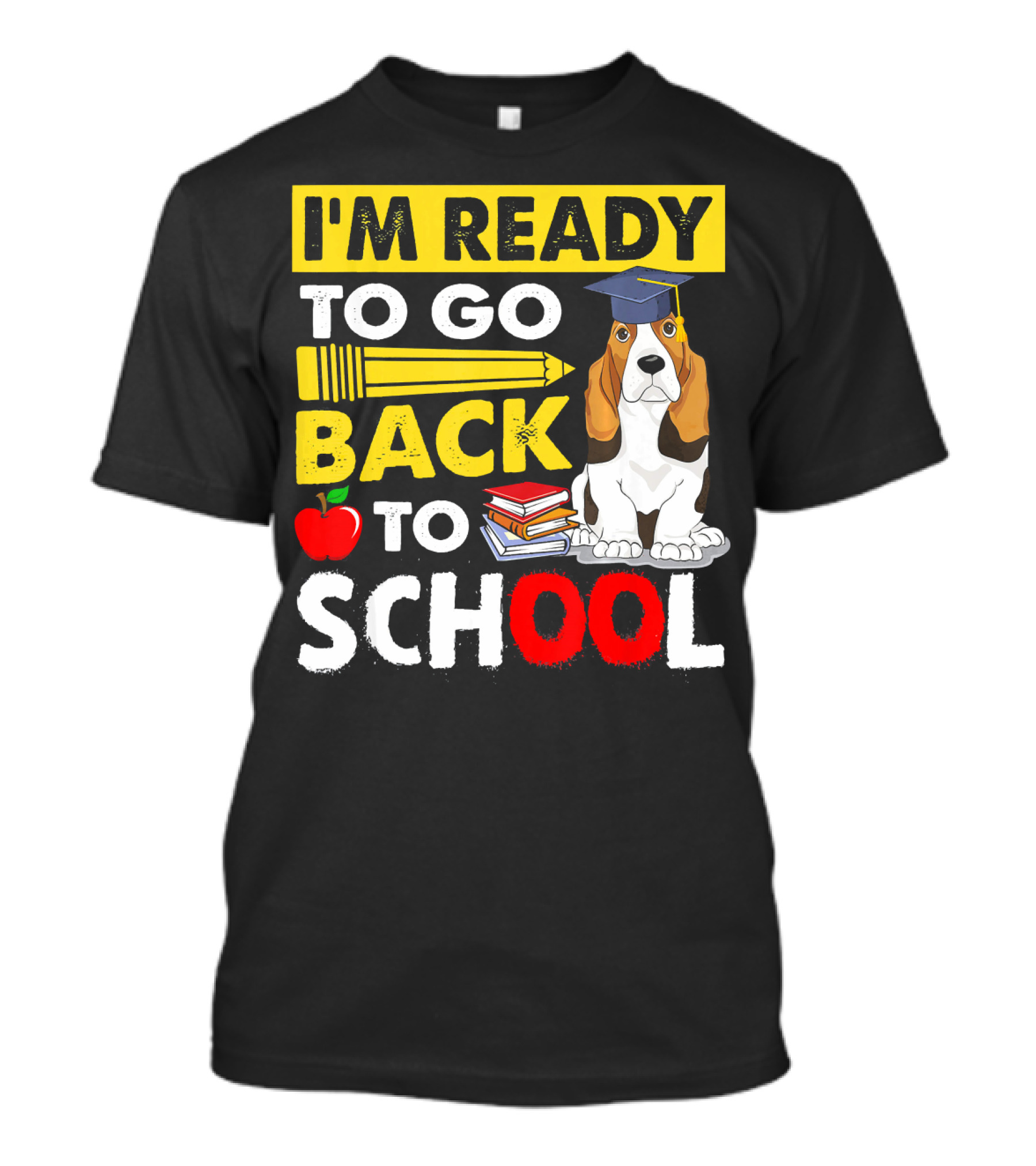 I'm Ready To Go Back To School Funny Basset Hound With Pencil Apple And Books T-Shirt