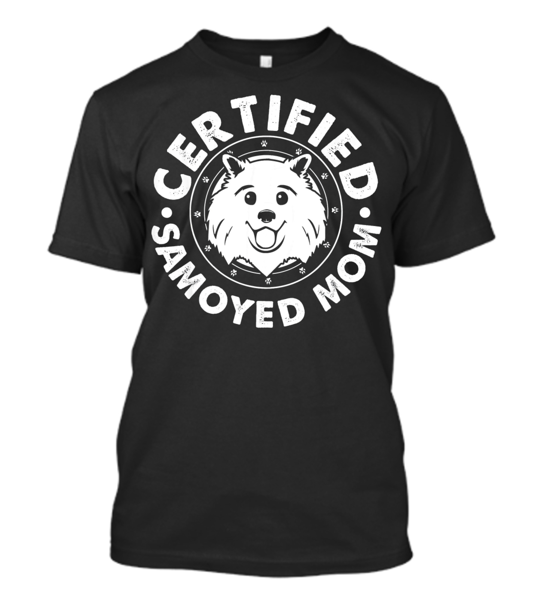 Certified Samoyed Mom Funny T-Shirt
