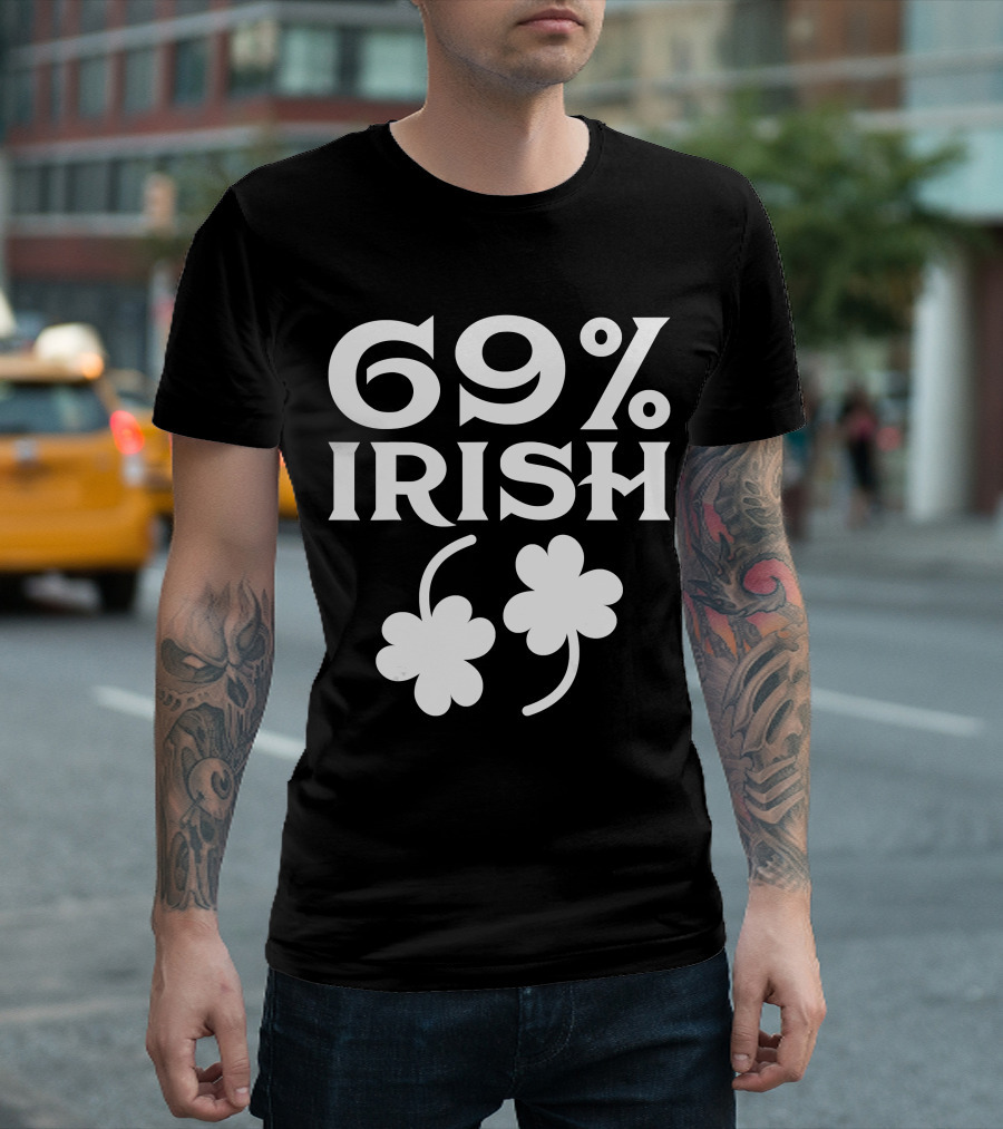 69% Irish Funny St Patrick's Day Matching T-Shirt