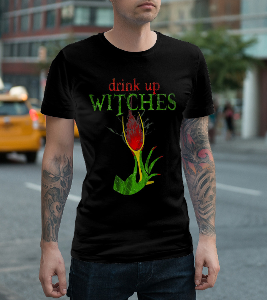 Drink Up Witches Halloween Wine Glass With Witch Hand T-Shirt