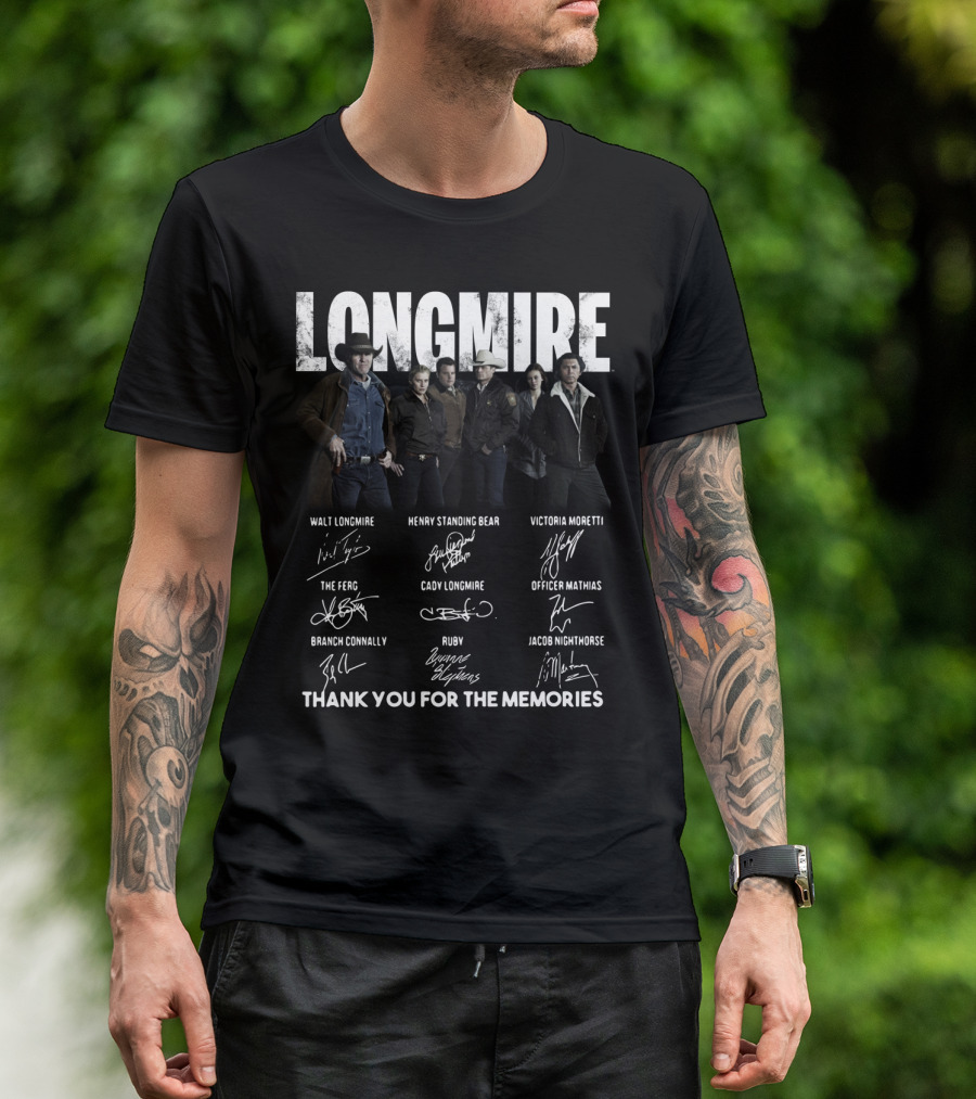 Longmire Characters Signatures Thank You For The Memories T-Shirt