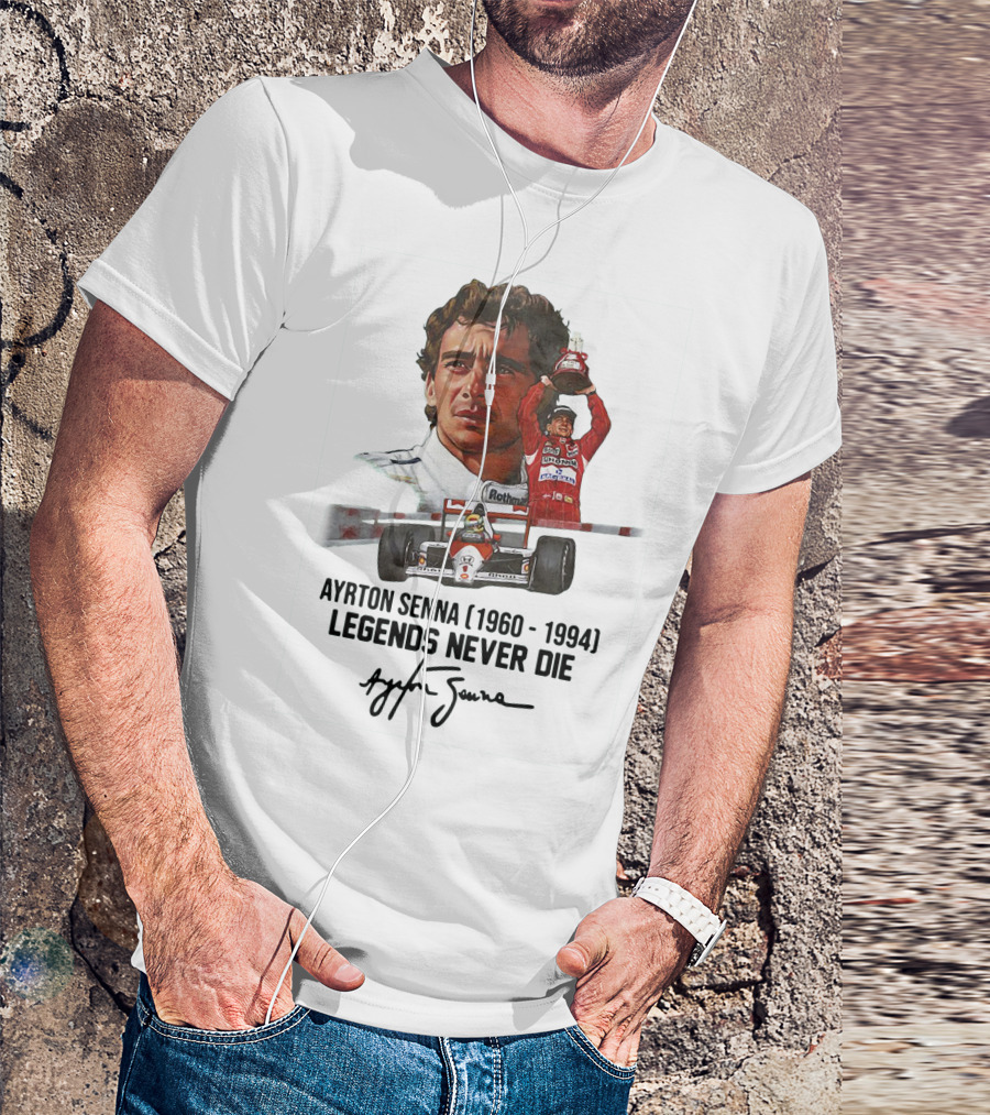 Ayrton Senna Legends Never Die 1960 1994 Racing Car Champion T-Shirt