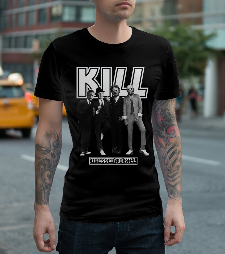 Kill Horror Characters Dressed To Kill T-Shirt
