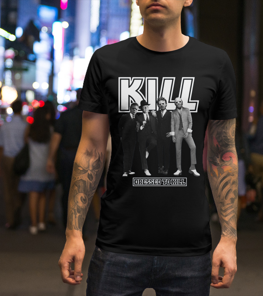 Kill Horror Characters Dressed To Kill T-Shirt
