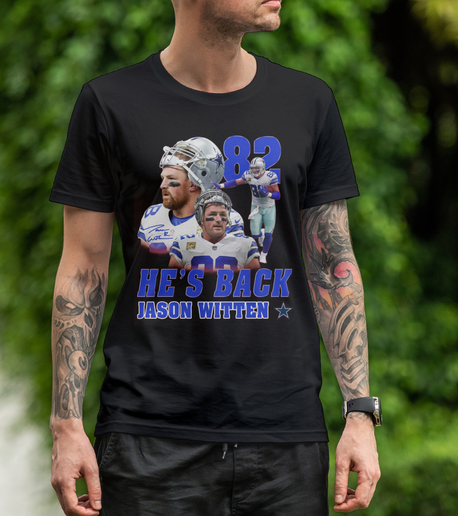He's Back Jason Witten 82 Dallas Cowboys T-Shirt