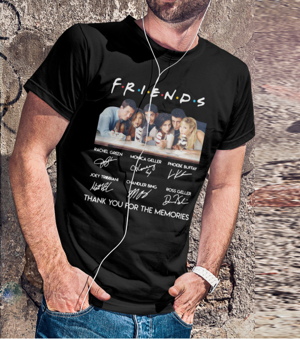 F.r.i.e.n.d.s Characters Signatures Thank You For The Memories T-Shirt