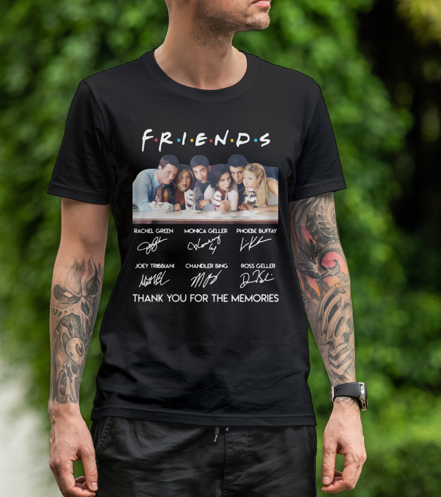 F.r.i.e.n.d.s Characters Signatures Thank You For The Memories T-Shirt