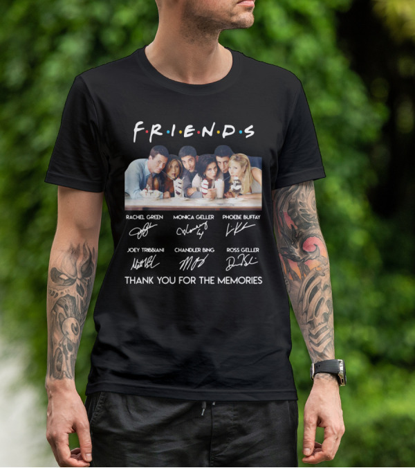 F.r.i.e.n.d.s Characters Signatures Thank You For The Memories T-Shirt