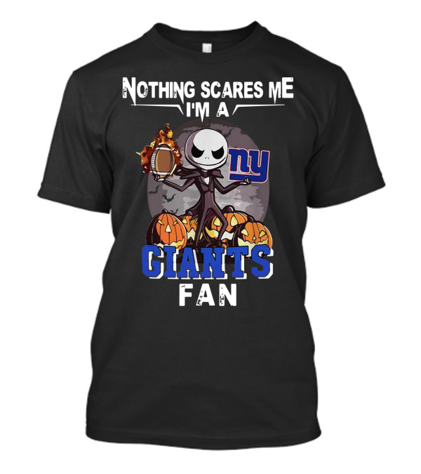 Nothing Scares Me I'm A Giants Fan Jack Skellington Ny Football T-Shirt