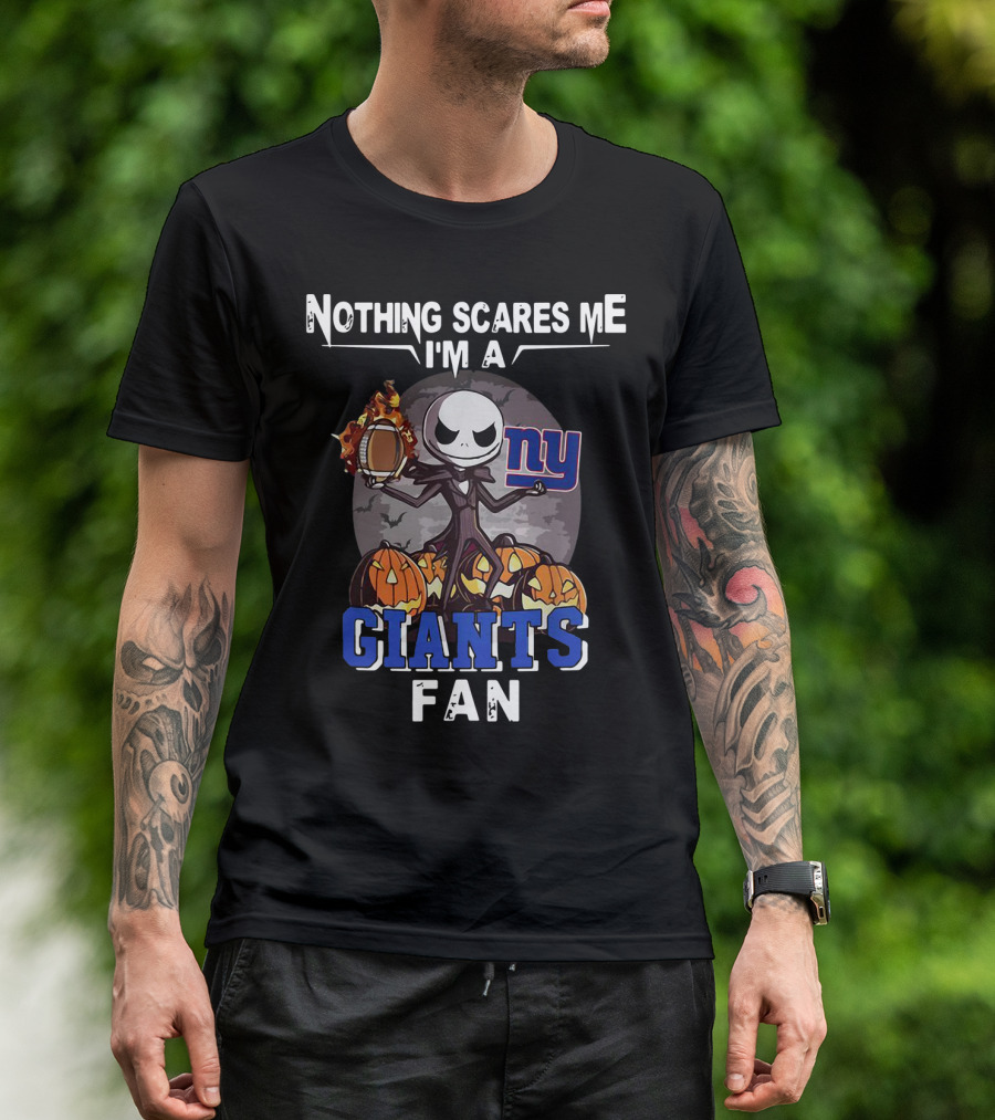 Nothing Scares Me I'm A Giants Fan Jack Skellington Ny Football T-Shirt