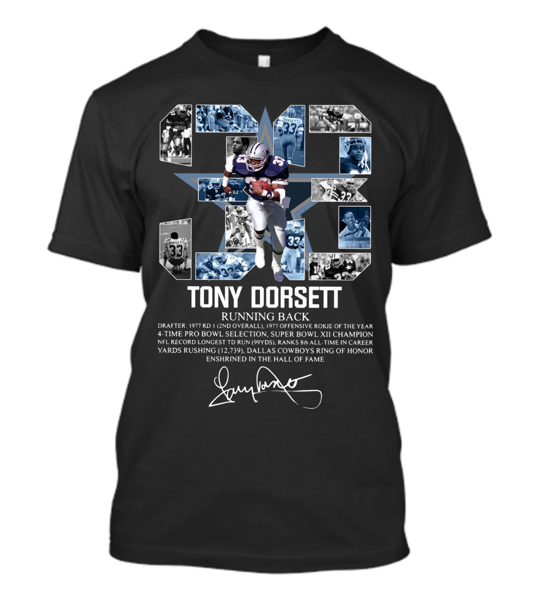 Tony Dorsett Number 33 Dallas Cowboys Running Back Nfl Hall Of Fame Career Achievements T-Shirt