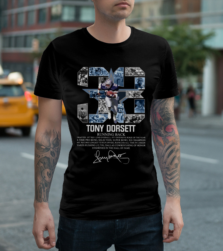 Tony Dorsett Number 33 Dallas Cowboys Running Back Nfl Hall Of Fame Career Achievements T-Shirt