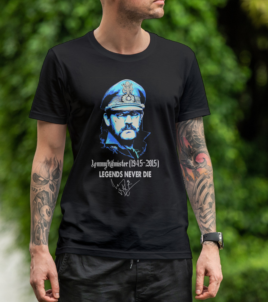 Lemmy Kilmister 1945-2015 Legends Never Die T-Shirt
